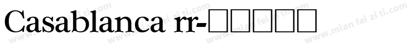 Casablanca rr字体转换